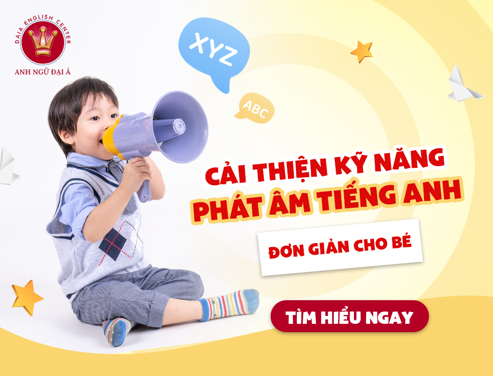 Tips Cải Thiện Kỹ Năng Phát Âm Tiếng Anh Đơn Giản Cho Bé